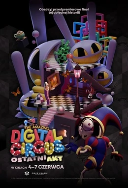 The Amazing Digital Circus: Ostatni Akt /napisy/
